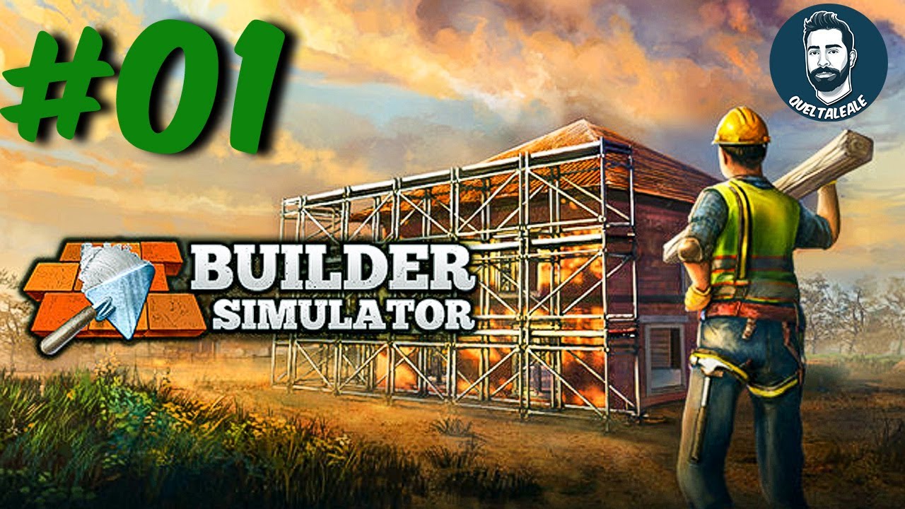 Builder Simulator - Gameplay ITA - 01 - ORA SI CHE SI RAGIONA