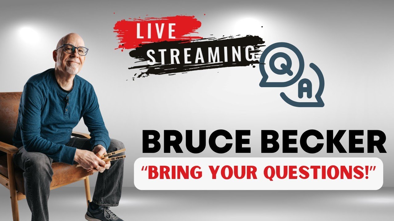 🎶 **Live Q&A with Drum Technique Guru Bruce Becker - Ask Your Questions!** 🎶