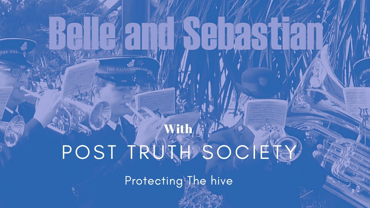 Belle and Sebastian (with Post Truth Society) - Protecting The Hive