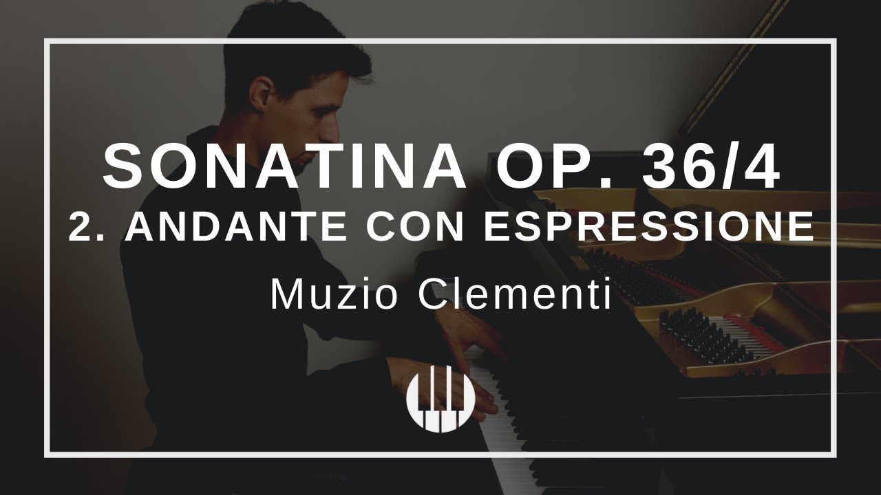 Sonatina Op. 36/4 in F-major - 2. Andante con espressione von Muzio Clementi