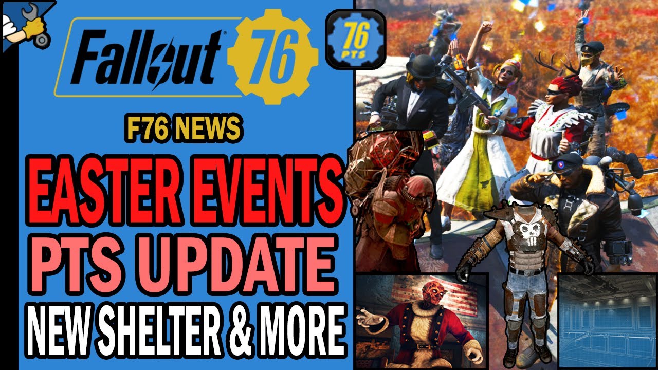 Easter Events, PTS Update, Armor Displays, Melee Fix, New Shelter,  & More | Fallout 76 News