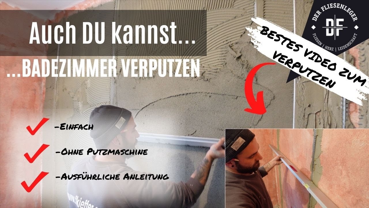 Auch DU kannst... - BADEZIMMER VERPUTZEN