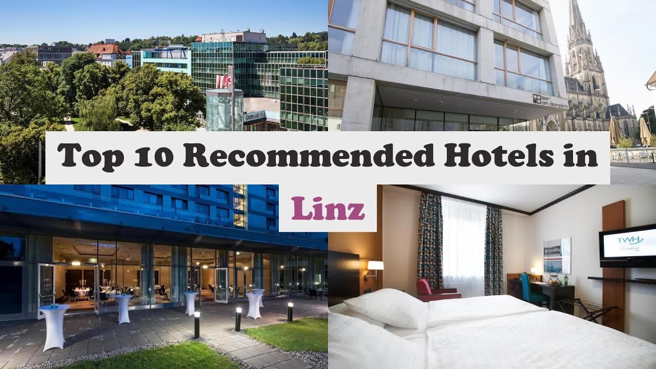 Top 10 Recommended Hotels In Linz | Top 10 Best 4 Star Hotels In Linz | Luxury Hotels In Linz