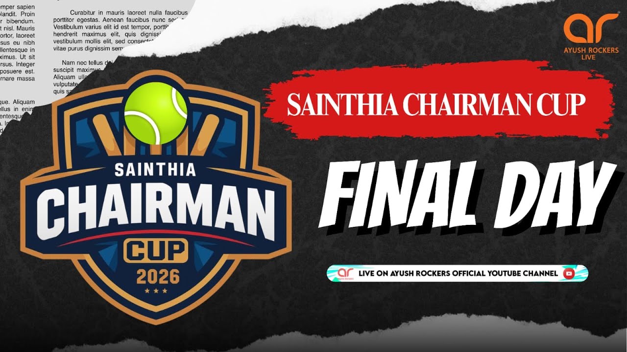 SAINTHIA CHAIRMAN CUP | FINAL DAY | 2026