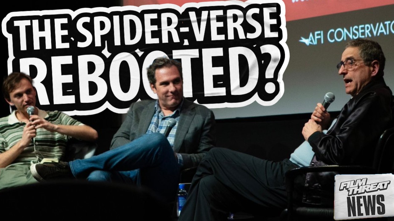 THE SONY SPIDER-VERSE IS GETTING A HARD REBOOT| Film Threat News