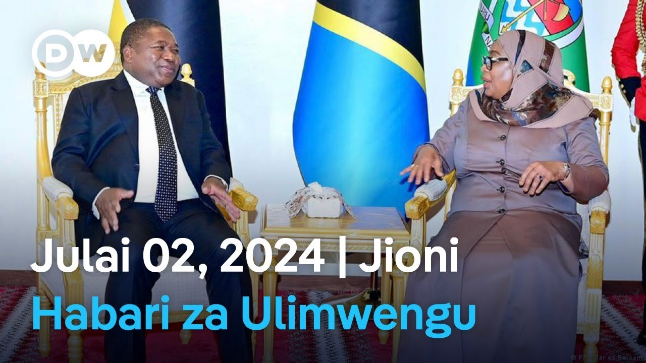 DW Kiswahili Habari za Ulimwengu | Julai 02, 2024 | Jioni | Swahili Habari Leo