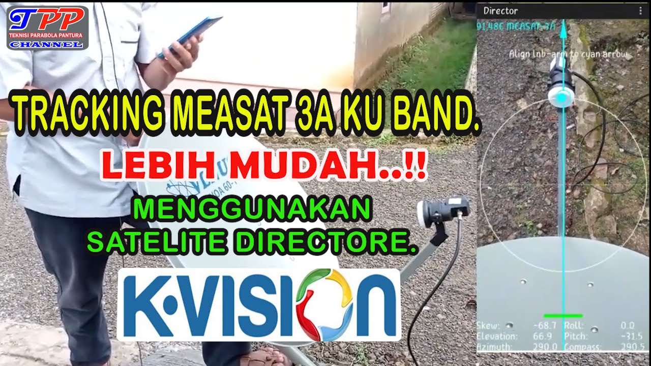 CARA TRACKING MEASAT 3A KU BAND || untuk mencari siaran k vision ku band