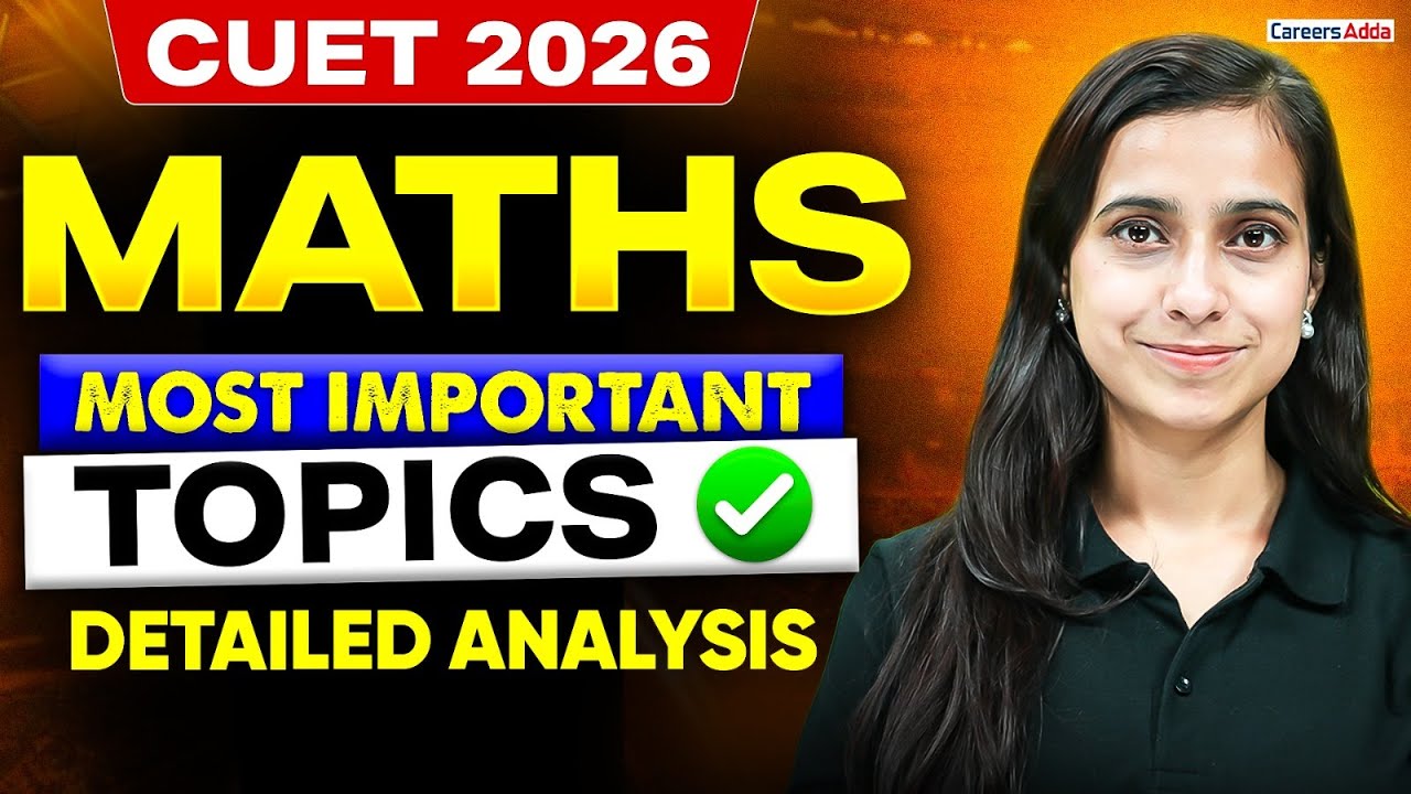 CUET 2026 Maths | Most Important Topics Detailed Analysis 📑✅​