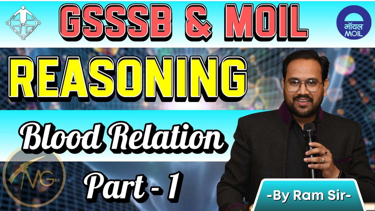 Reasoning Blood Relation | GSSSB & MOIL2026 Exam Preparation | Part-1 | by Ram Sir | Mining Gyan