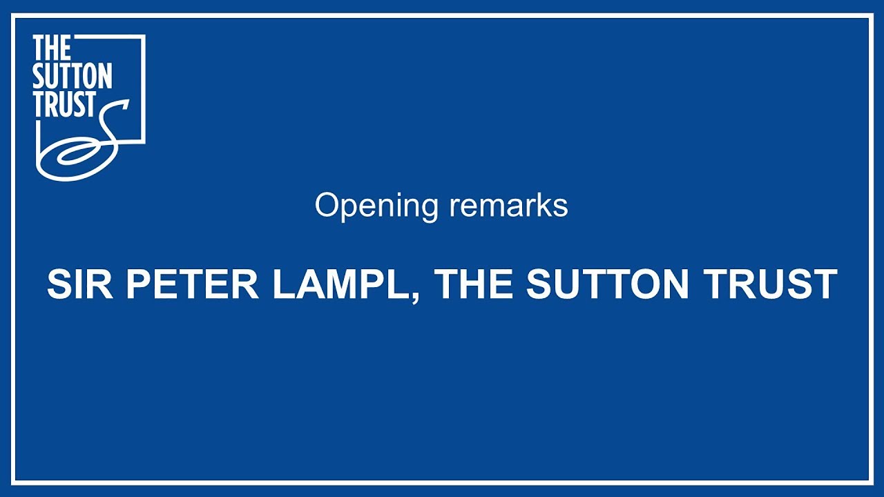 Introductory remarks Sir Peter Lampl #BetterApprenticeships