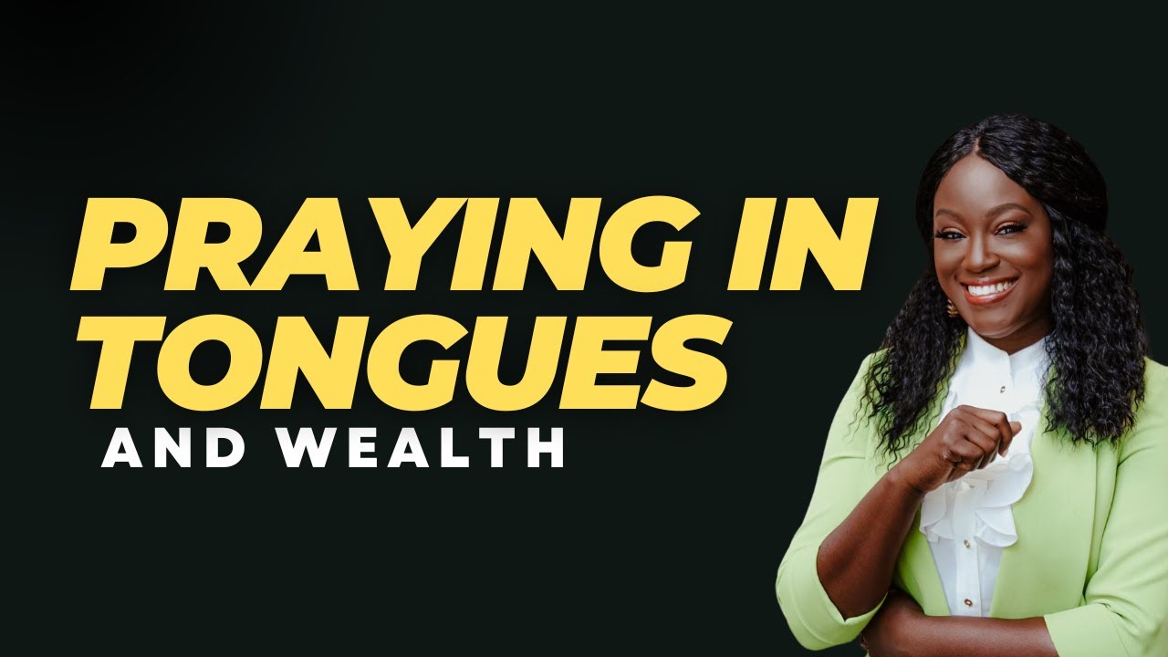 How Praying in Tongues Unlocks Wealth (The 4 Keys Every Christian Should Know)