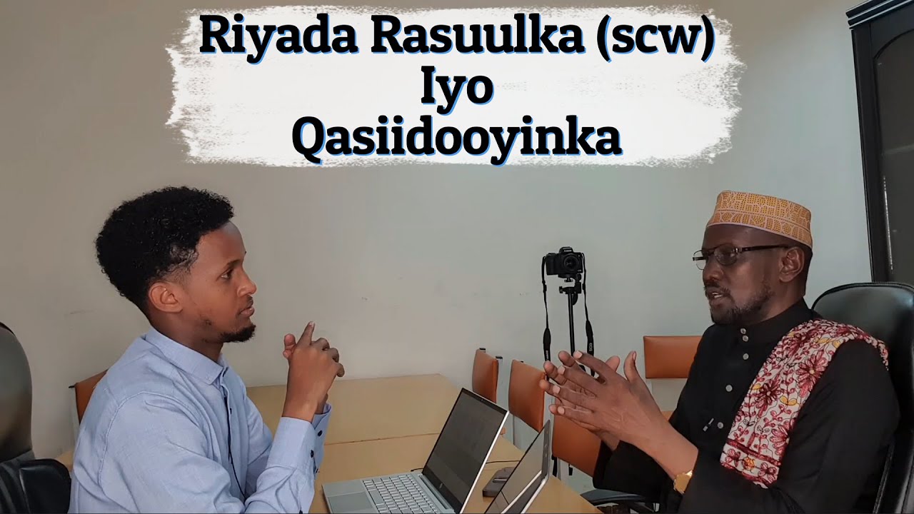 Riyada Rasuulka (Scw) Qasiidooyinka Iyo Mawliidka - Sh Abdirahman Waabari