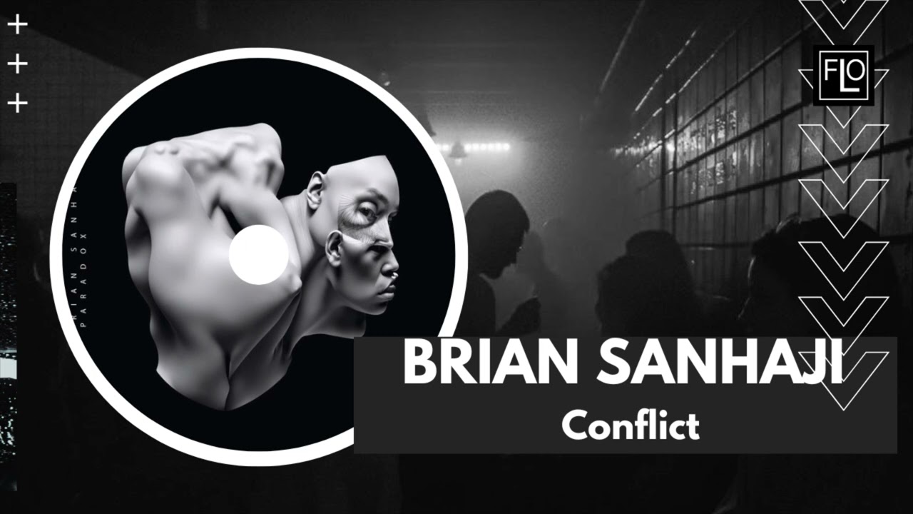 BRIAN SANHAJI - Conflict