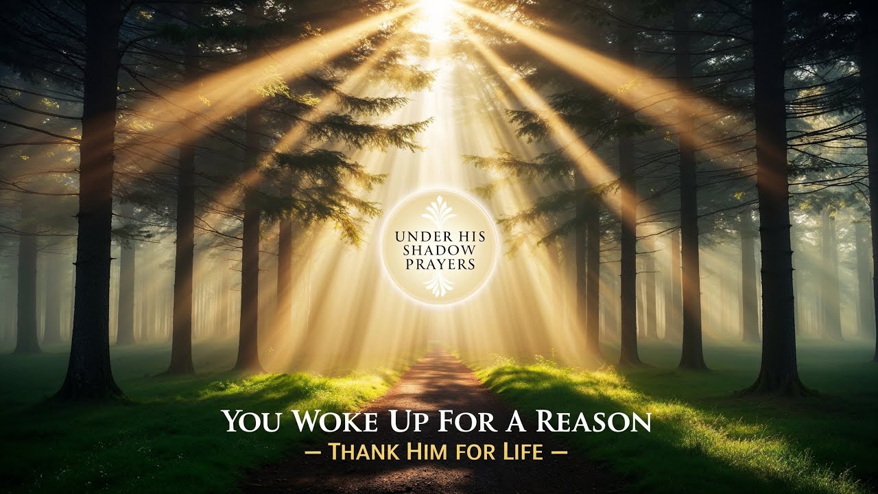 Morning Thanksgiving Prayer for My Life | Powerful Daily Prayer to Start Your Day with Gratitude
