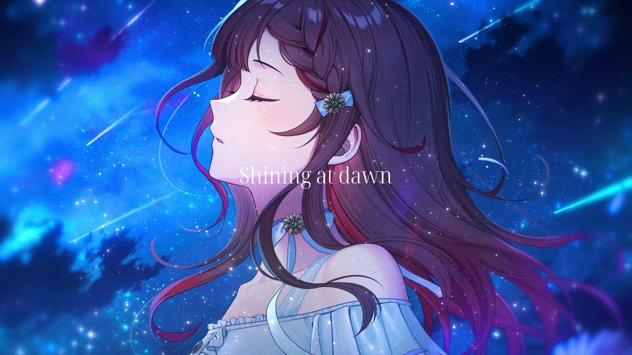 Shining at dawn / よしか⁂ 【Official MV】