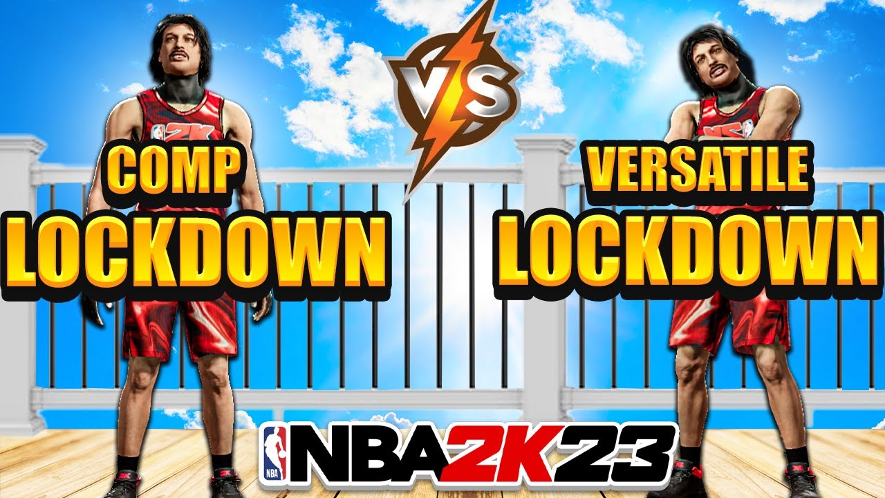 COMP LOCK BUILD vs VERSATILE LOCKDOWN BUILD in NBA 2K23