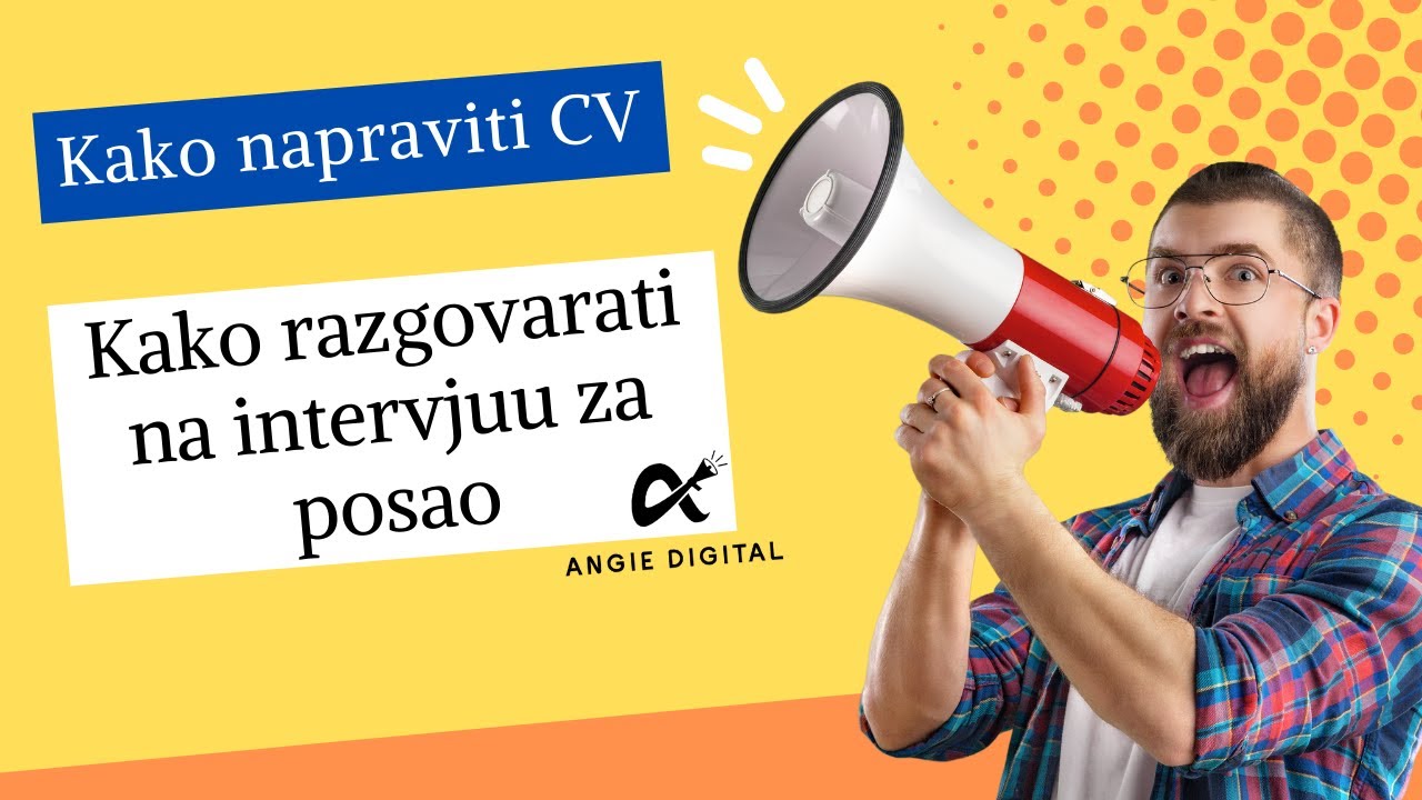 Kako napraviti CV i kako razgovarati na intervjuu za posao
