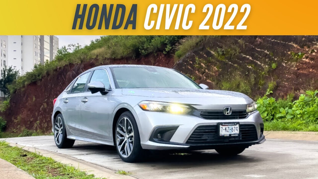 Buenísimo, pero ¿a que costo? - Honda Civic 2022