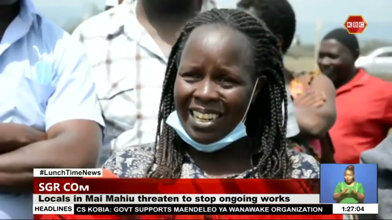 Locals in Mai Mahiu threaten to stop ongoing construction of SGR