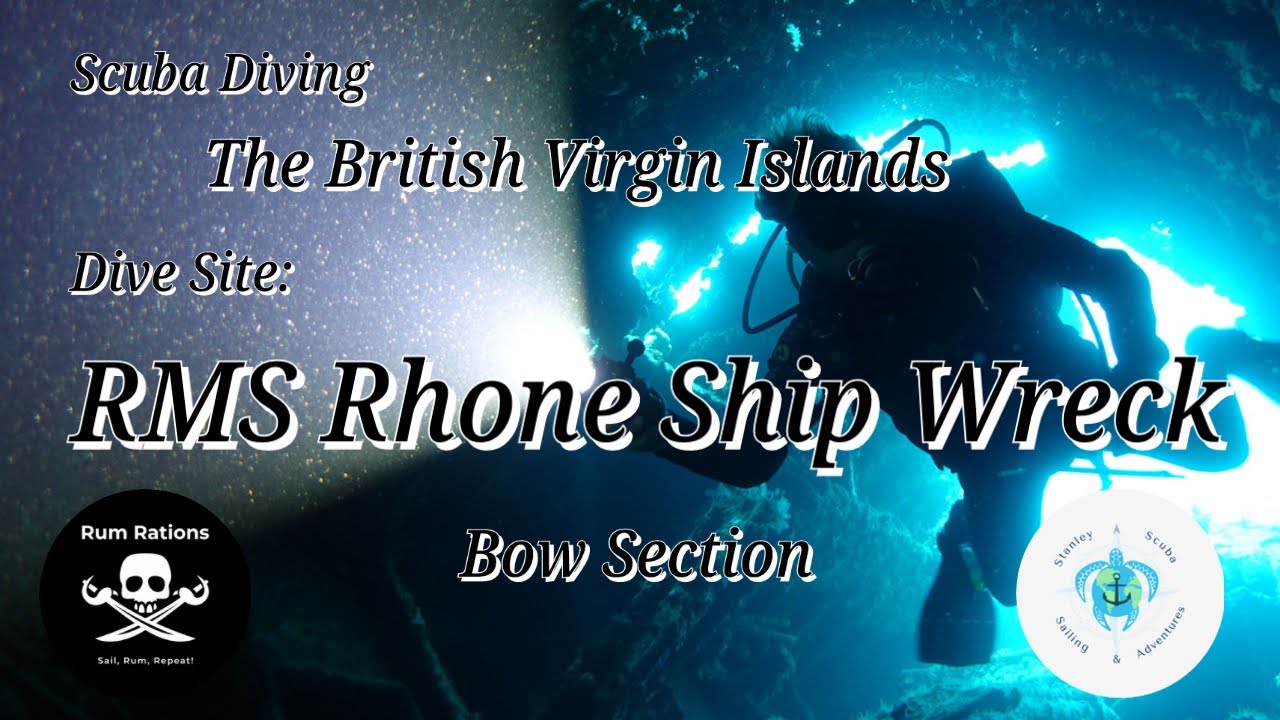 Scuba Diving The British Virgin Islands, The RMS Rhone Wreck Bow