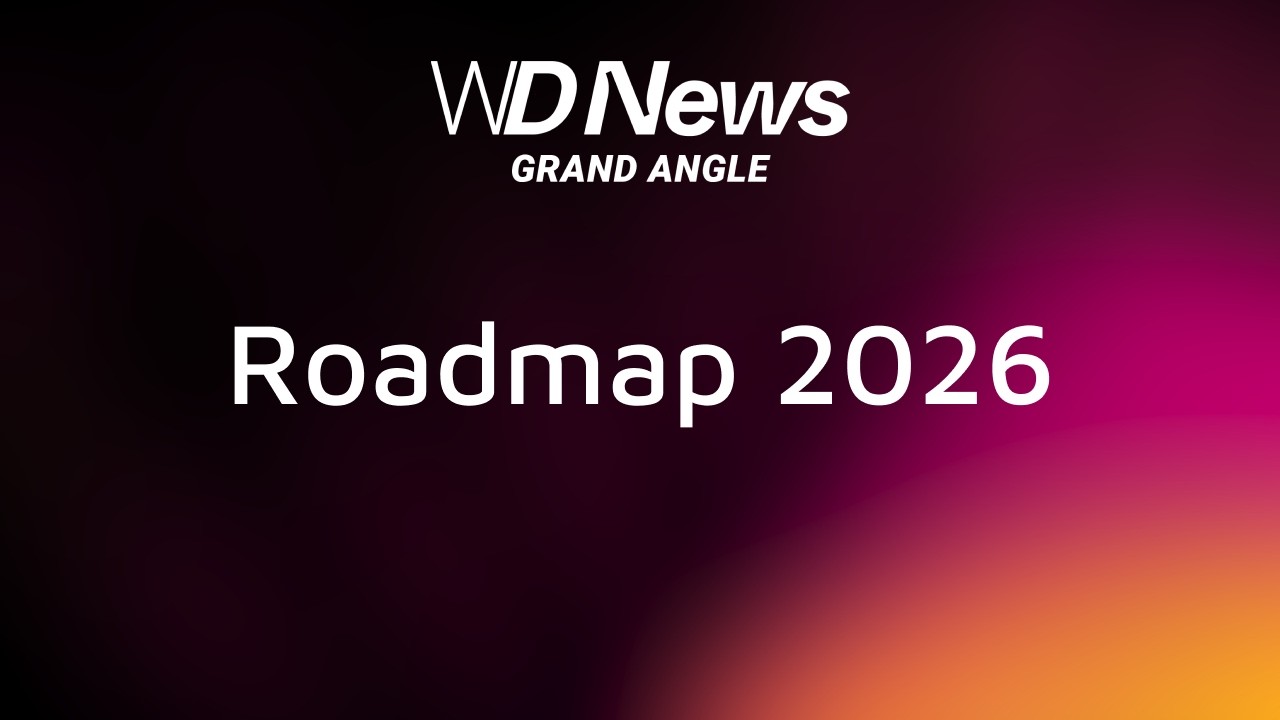 WDNews | GRAND ANGLE | Roadmap 2026