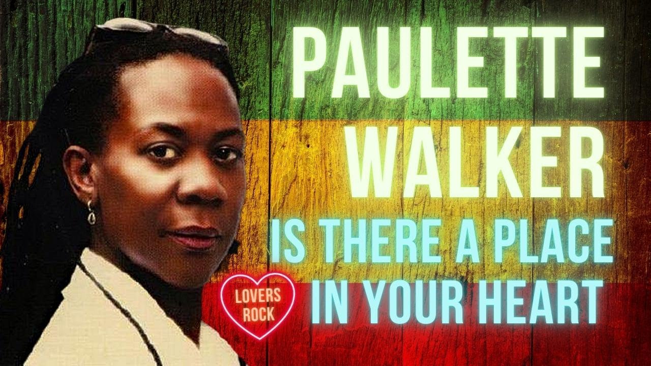 Paulette Walker - Is There A Place In Your Heart - (1981) - 80's Lovers Rock Classics