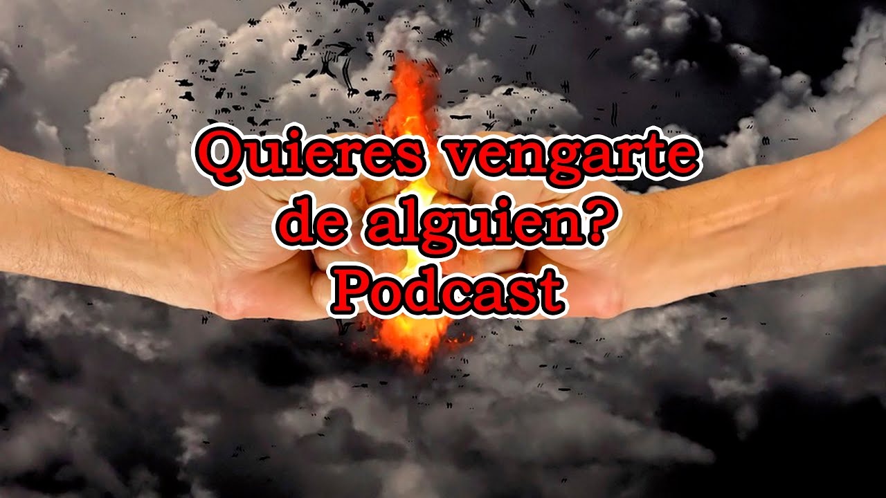 Quieres vengarte de alguien? No gastes energía | #venganza #enojo #ira