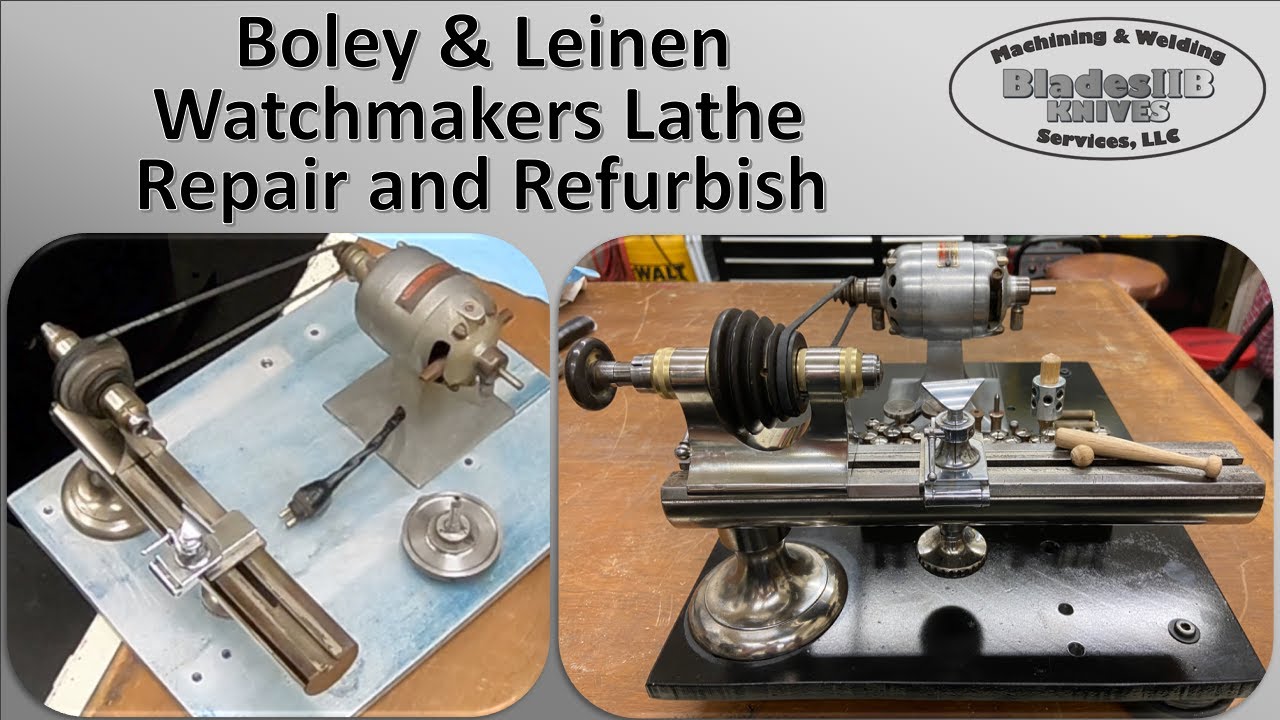 Boley and Leinen Watchmakers Lathe Repair, Refurbish and Then Use!