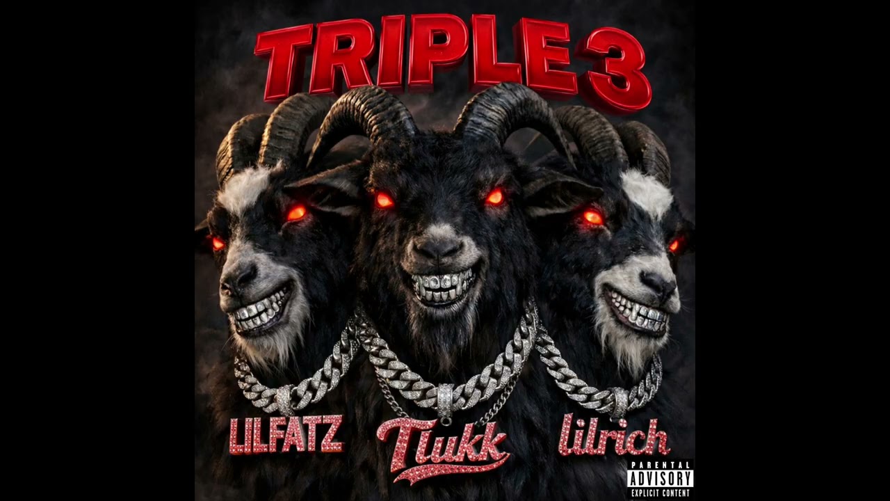 lilfatzz X Tlukk X lilrixh56 -Triple 3 (official music audio)