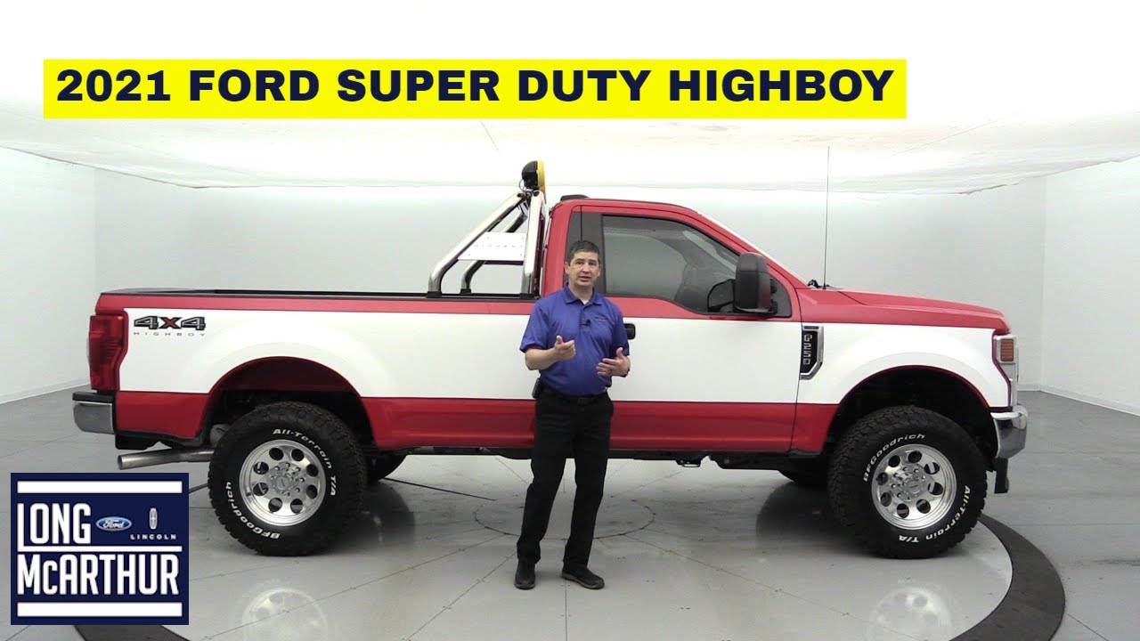 2021 FORD F-250 SUPER DUTY HIGHBOY