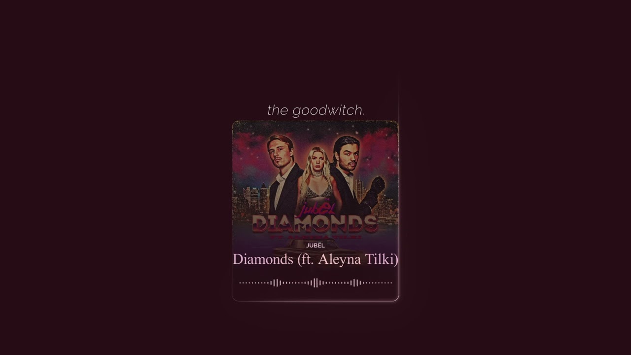 diamonds || jubël ft. aleyna tilki || slowed + reverb