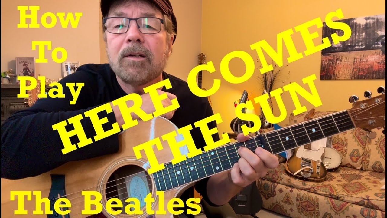 How To Play HERE COMES THE SUN -The Beatles (Plus Free Charts!)