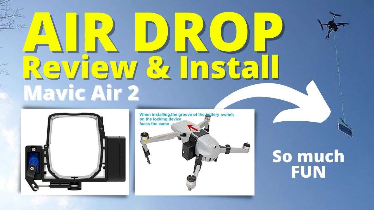 Air Drop kit Hands on Review and Installation, Mavic Air 2 Drop Kit