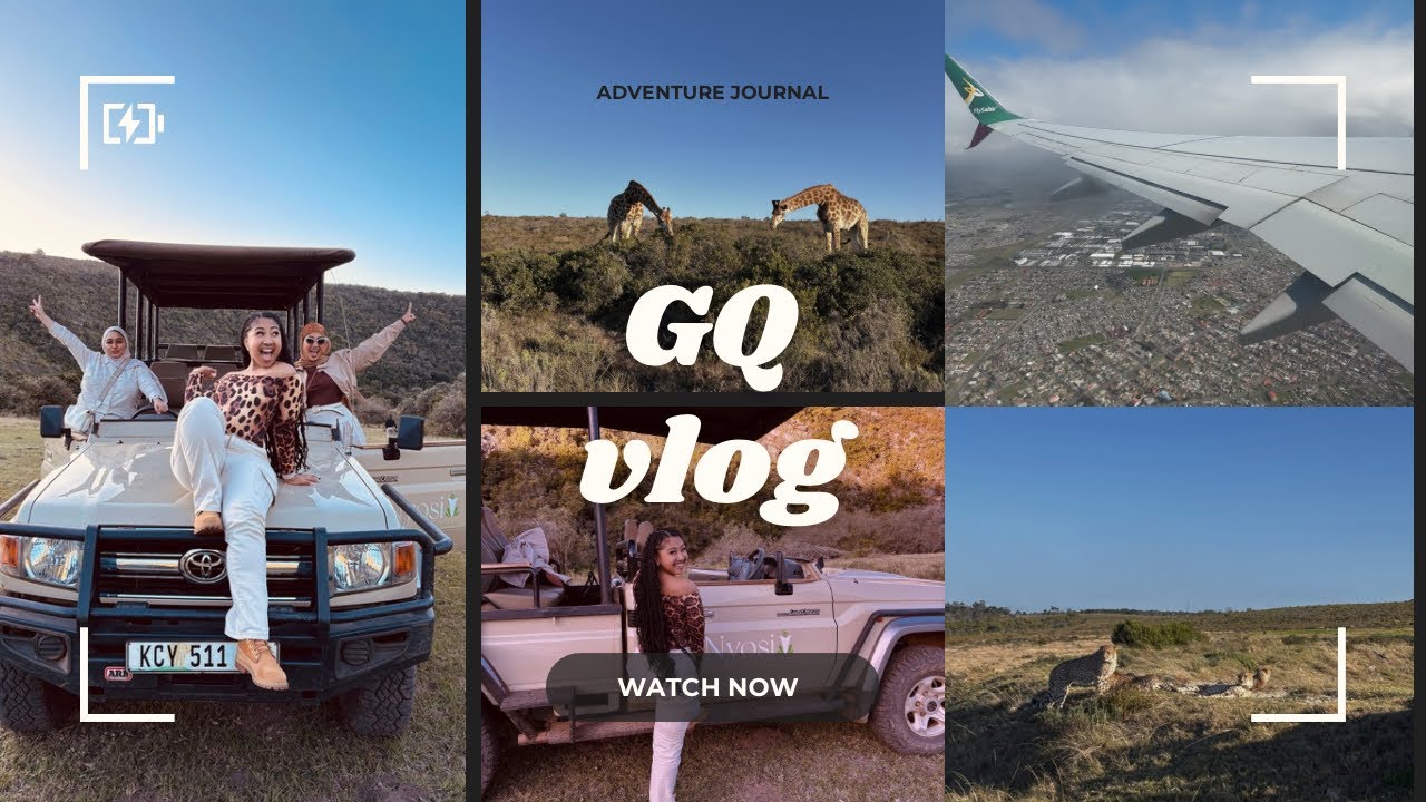 GQ girls trip day 1 ✈️🐆 ( GRWM, safari , food , talks )