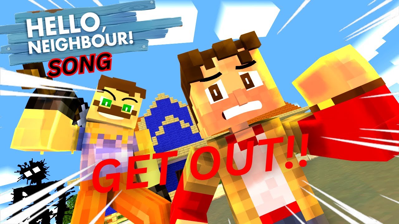 [M-I] Minecraft Animation HELLO NEIGHBOR SONG (GET OUT) By DAGames