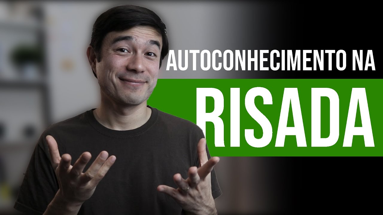 Autoconhecimento dentro de cada RISADA