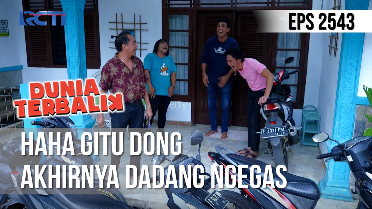 Haha Gitu Dong Akhirnya Dadang Ngegas - DUNIA TERBALIK