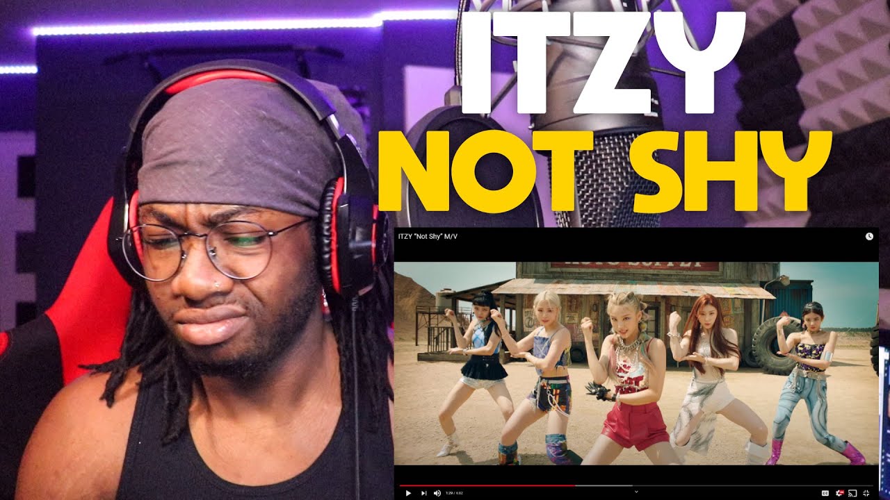 ITZY “Not Shy” M/V (REACTION!!!!)