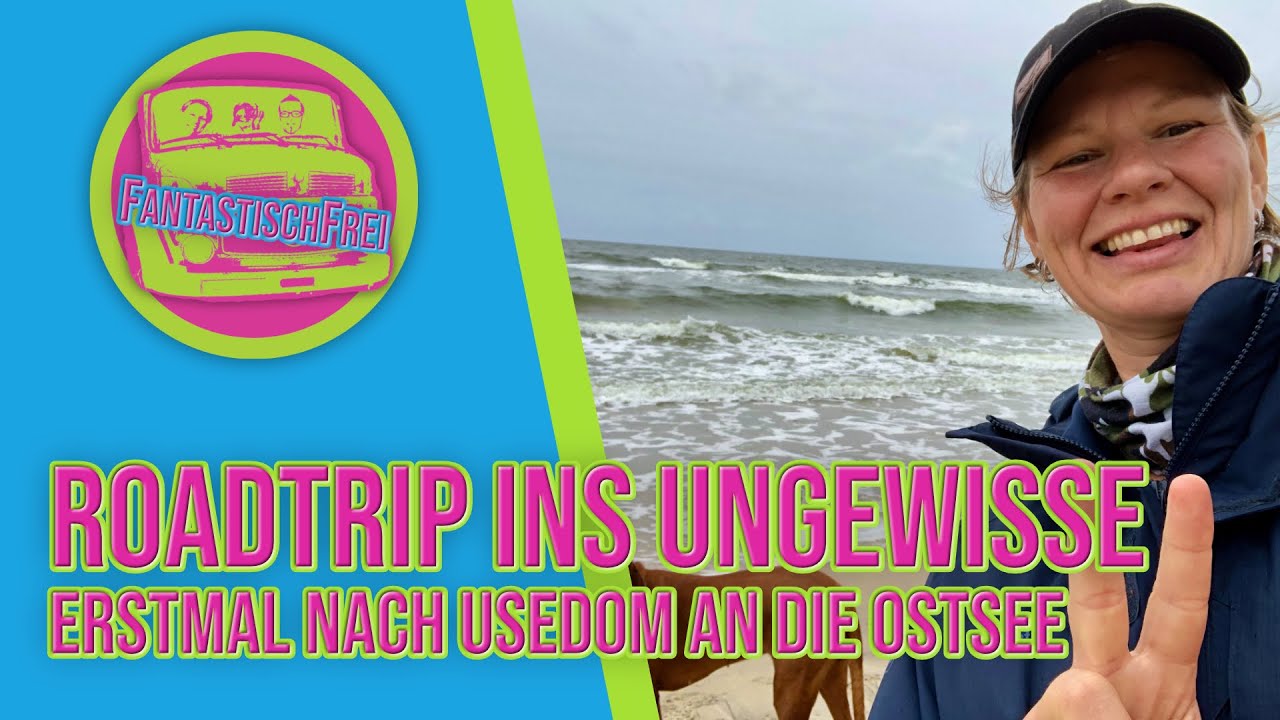Erstmal Richtung Ostsee nach Usedom 🇩🇪 - Dachzelt Roadtrip mit Hund 🐕 - Freiheitstour 2020 - E01