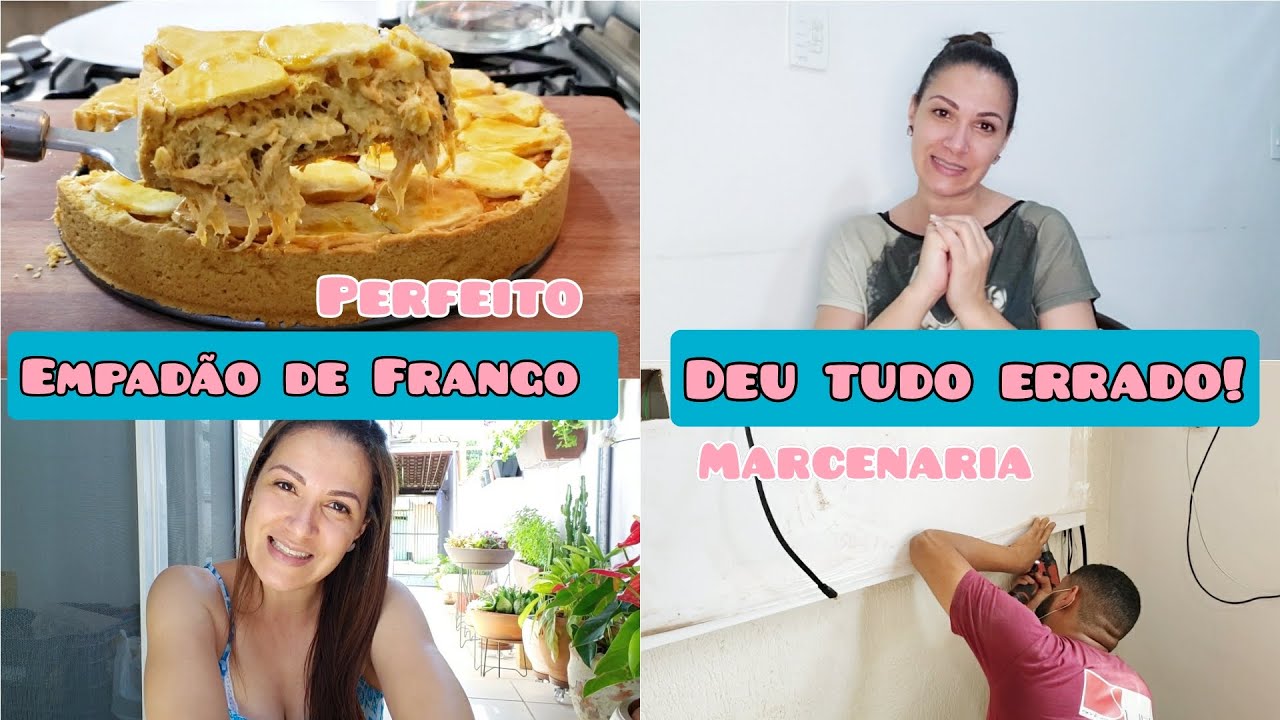 DEU TUDO ERRADO NA MARCENARIA | RECEITA DE EMPADÃO DE FRANGO | DESABAFO | BOLO DE MILHO | FER DINIZ