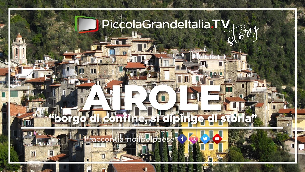 Airole - Piccola Grande Italia