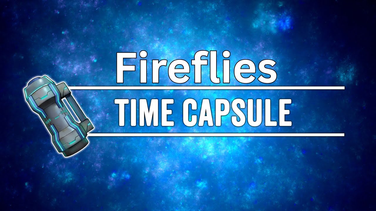 Year of the Firefly 2: Community Time Capsule and Spin the Wheel!