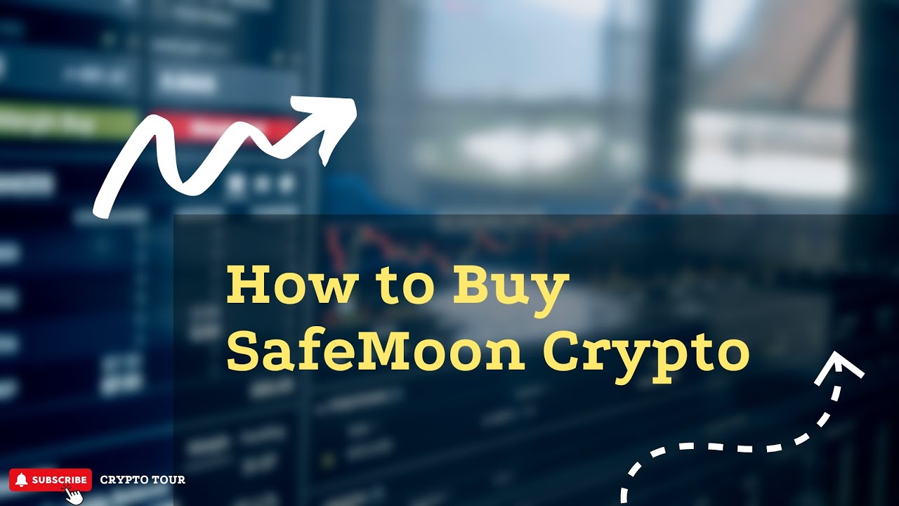 How to Buy SafeMoon Crypto