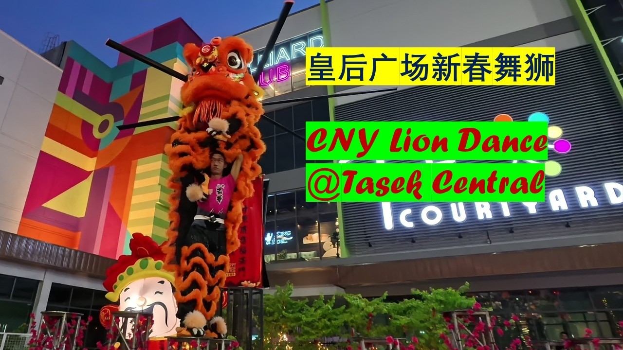 CNY 2026 | Festive Lion Dance @Tasek Central Mall by Johor Nam Wah Wushu Dragon & Lion Dance Troupe
