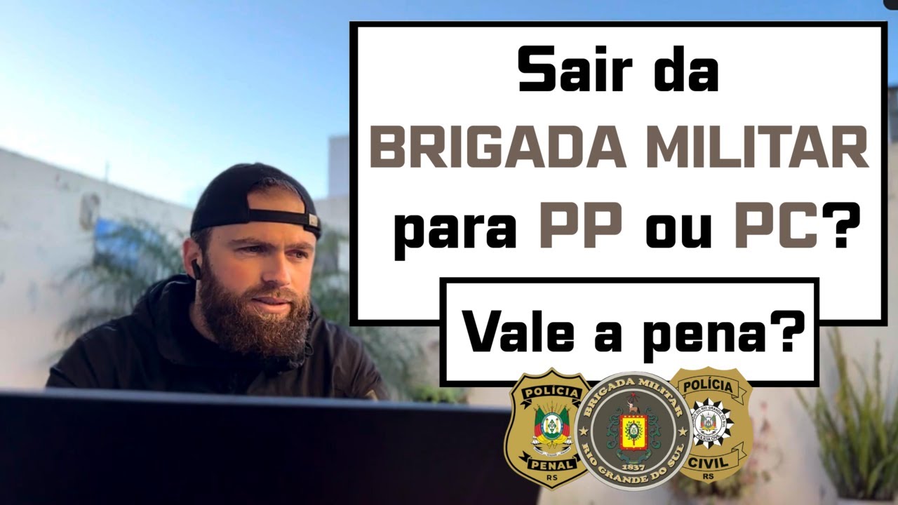 Trocar a Brigada Militar pela PP ou PC-RS – Vale a pena?