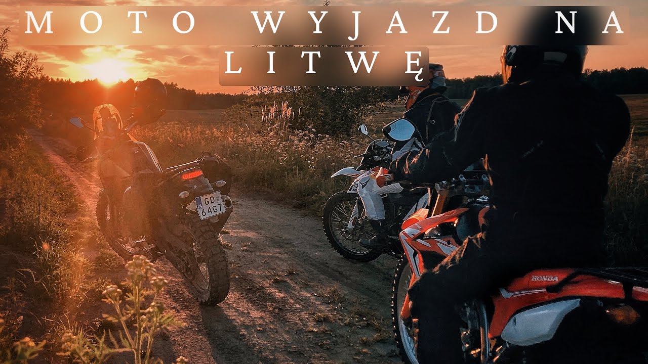 Ekipa robi robotę. Wyjazd motocyklowy w koło komina plus Litwa.