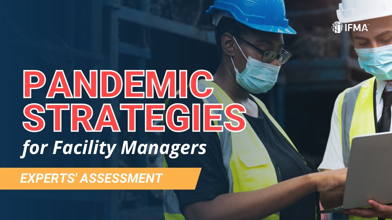 Pandemic Strategies for Facility Management and Business Leaders | Experts' Assessment