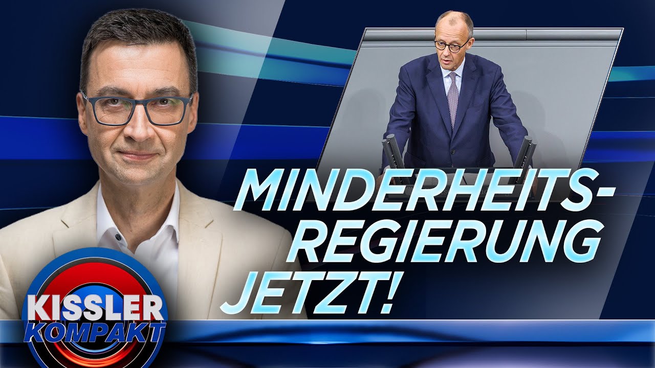 Deutschland braucht eine Minderheitsregierung: Warum Merz handeln muss | KISSLER Kompakt am 28.10.25