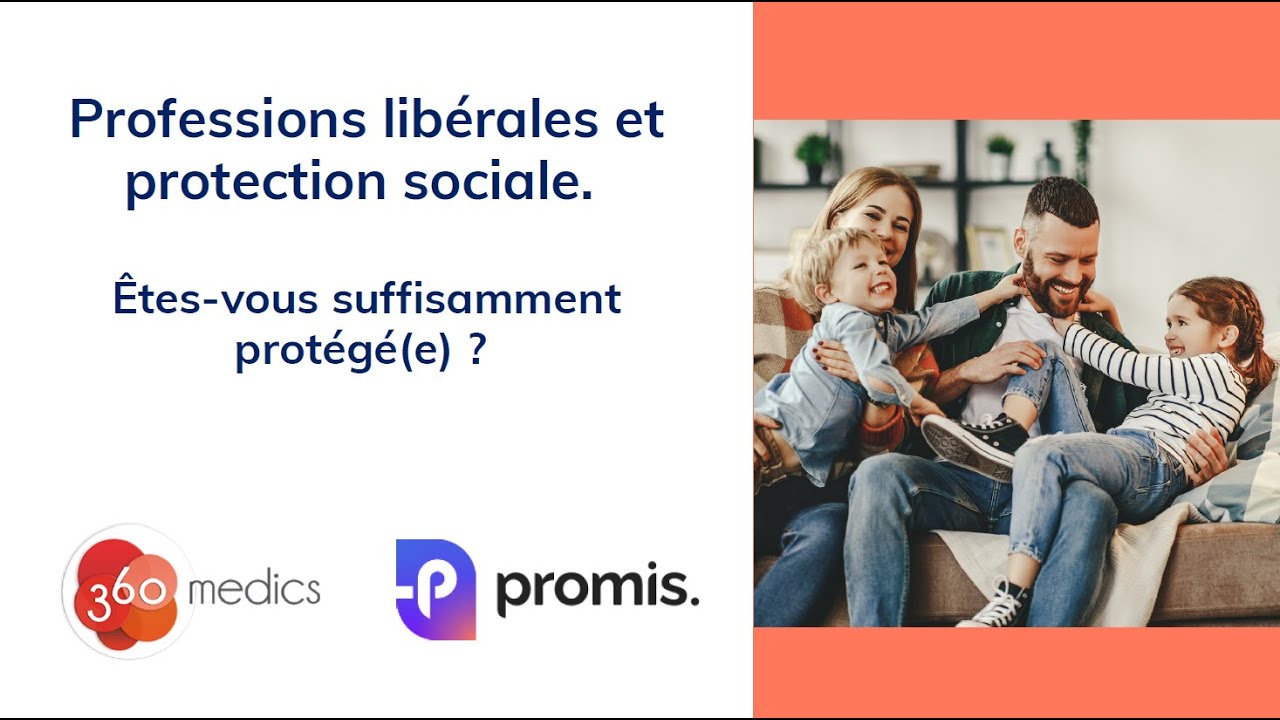 Pr&eacute;voyance & professions m&eacute;dicales, &ecirc;tes-vous s&ucirc;r d'&ecirc;tre bien prot&eacute;g&eacute; ? Webinar 360Medics & Promis