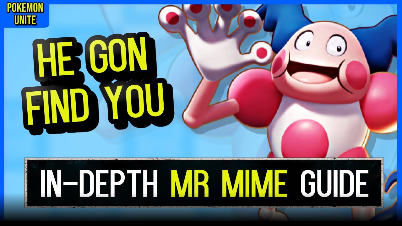 Pokemon Unite - Mr Mime and Why He's CRACKED. (Mr Mime Guide in Depth)